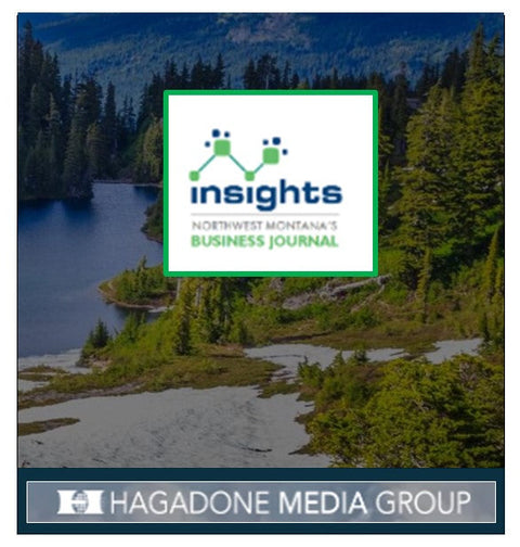 Insights:  Northwest Montana's Business Journal