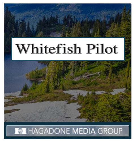 Whitefish Pilot