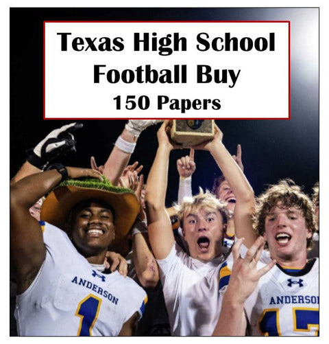 Texas High Shool Buy 150 Papers